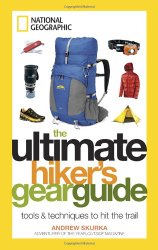 Ultimate hikers Gear Guide